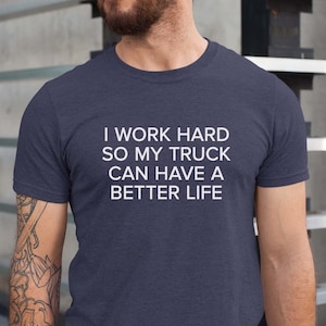 Funny Truck Shirt For Dad | Truck Driver Gift Ideas Truck Lovers Truck Driver Tee for Him Birthday Shirt For Trucker Father&#39;s Day Gift