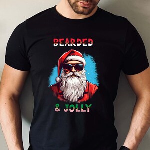 Santa Face Christmas Shirt Funny Christmas Shirts Santa Claus Xmas Tee Bearded and Jolly Tee Santa Glasses Shirt Beard Shirts Xmas Gifts