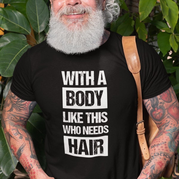 With a Body Like This Who Needs Hair - Etsy