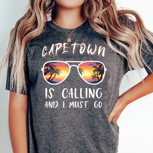 Cape Town Is Calling and I Must Go T-Shirt | Discover the Beauty of Cape Town with Our T-Shirt | South African Gift | Cape Town Travel Tee
