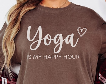 Yoga Is My Happy Hour Shirt | Unisex Crewneck for Yoga, Meditation, Lounge, Studio Wear | Gift for Yogis & Wellness Lovers