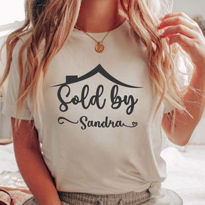 Custom Realtor Shirt For Real Estate Agent Tee Sold By Realtor Shirt For Her Real Estate Agent Gift For Him Realtor Closing Gift