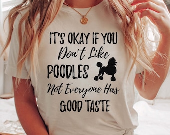 Poodles T-Shirt Poodle Owner Gift Funny Poodle Dog Mom Shirt Dog Lover Gift Cute Dog Mom T-Shirt Poodle Mama Tee Poodle Lover Shirt