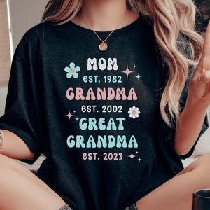 Mom Grandma Great Grandma T-Shirt | Funny Great Grandma Shirt | Mother&#39;s Day Gift | Shirt for Great Grandma | Great Grandma Birthday Shirt