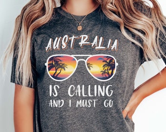 Camiseta "Australia me llama y debo ir" / Regalo divertido para aventureros / Camiseta de viaje para amantes de los viajes / Ropa de explorador