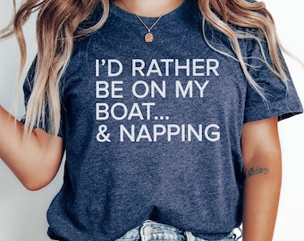 Boat Lover T-Shirt For Boating Shirt For Her Gift For Boating Lovers Funny Boat Tee For Sailing T Shirt For Pontoon Lover Shirts