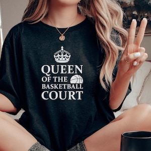 Queen of the Basketball Court T-Shirt for Basketball Lovers Gift for Women Basketball Shirt Funny Basketball Shirt for Basketball Player