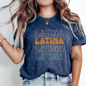 Latina T-Shirt | Latina Pride T-Shirt | Flaunt Your Latina Spirit with This Fashionable Tee | Latina Heritage T-Shirt | Mother&#39;s Day Gift