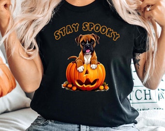 Stay Spooky T-Shirt Boxer Dog Shirt Dog Funny Halloween Shirt Halloween Shirt Halloween Gift Shirt Ghost Dog T-Shirt Dog Lovers Shirt