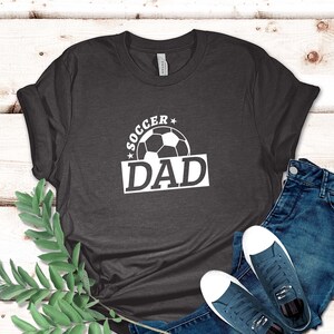 Soccer Dad T-Shirt | Perfect Gift Idea for Soccer-Loving Dads | Show Your Team Spirit with Style | Special for Football Enthusiast T-Shirt