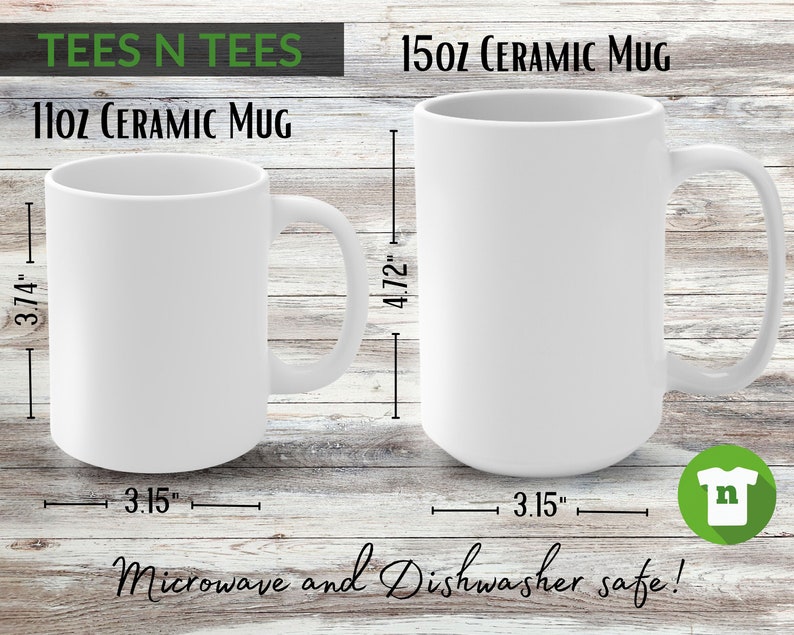 May include: Two white ceramic mugs, one 11oz and one 15oz, with measurements in inches. Both mugs are microwave and dishwasher safe.