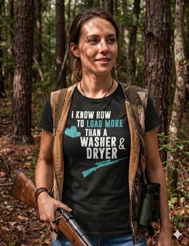 Gun Lover Shirt - I Know How To Load More Than A Washer & Dryer | Gun Enthusiast | Gift for Shooter | Hunting Tee For Her image 2