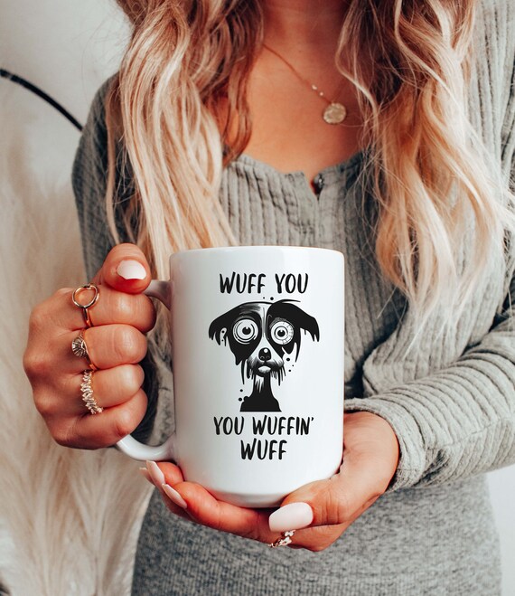Funny Dog Mug Funny Dog Lover Mug Dog Present Mom Mug for Dog Owner Coffee Mug Pet Lover Mug Gift for Dog Lover Funny Dog Mug Birthday