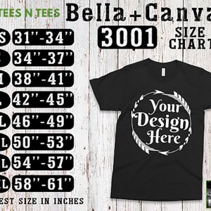 May include: Black Bella + Canvas 3001 unisex t-shirt with a white circle design that says "Your Design Here" and a size chart with chest measurements in inches.