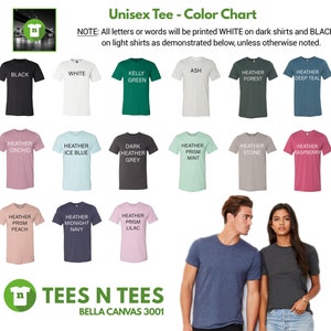 May include: Color chart for unisex t-shirts.  The chart shows 16 different colors, including black, white, kelly green, ash, heather forest, heather deep teal, heather orchid, heather ice blue, dark heather grey, heather prism mint, heather stone, heather raspberry, heather prism peach, heather midnight navy, heather prism lilac.  The text "TEES N TEES BELLA CANVAS 3001" is at the bottom of the chart.