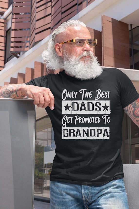 Grandpa Gifts First Time Dad Promoted To Grandpa T-Shirt Grandpa Gifts First Time Dad Promoted To Grandpa T-Shirt