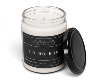 Ho Ho Hoe • Funny Rude Candle • Snarky Offensive Gag Gift • Adult Humor Decor • 7oz Hand-Poured • White Elephant Christmas