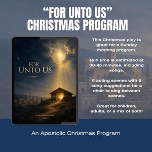 May include: A digital tablet displays a Christmas play titled FOR UNTO US, featuring a glowing stable under a bright star. Text on the screen includes: This Christmas play is great for a Sunday morning program. Run time is estimated at 30-45 minutes.