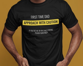 First Time Dad Short-sleeve T-shirt Caution Dad T-shirt - Etsy First Time Dad Short-sleeve T-shirt Caution Dad T-shirt - Etsy