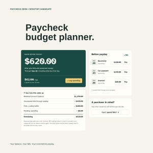 May include: A digital paycheck budget planner interface featuring a dark green card displaying a $620.00 balance, a daily spending guide, and a log spending button. A white sidebar lists upcoming bills for electricity, car payment, and internet.