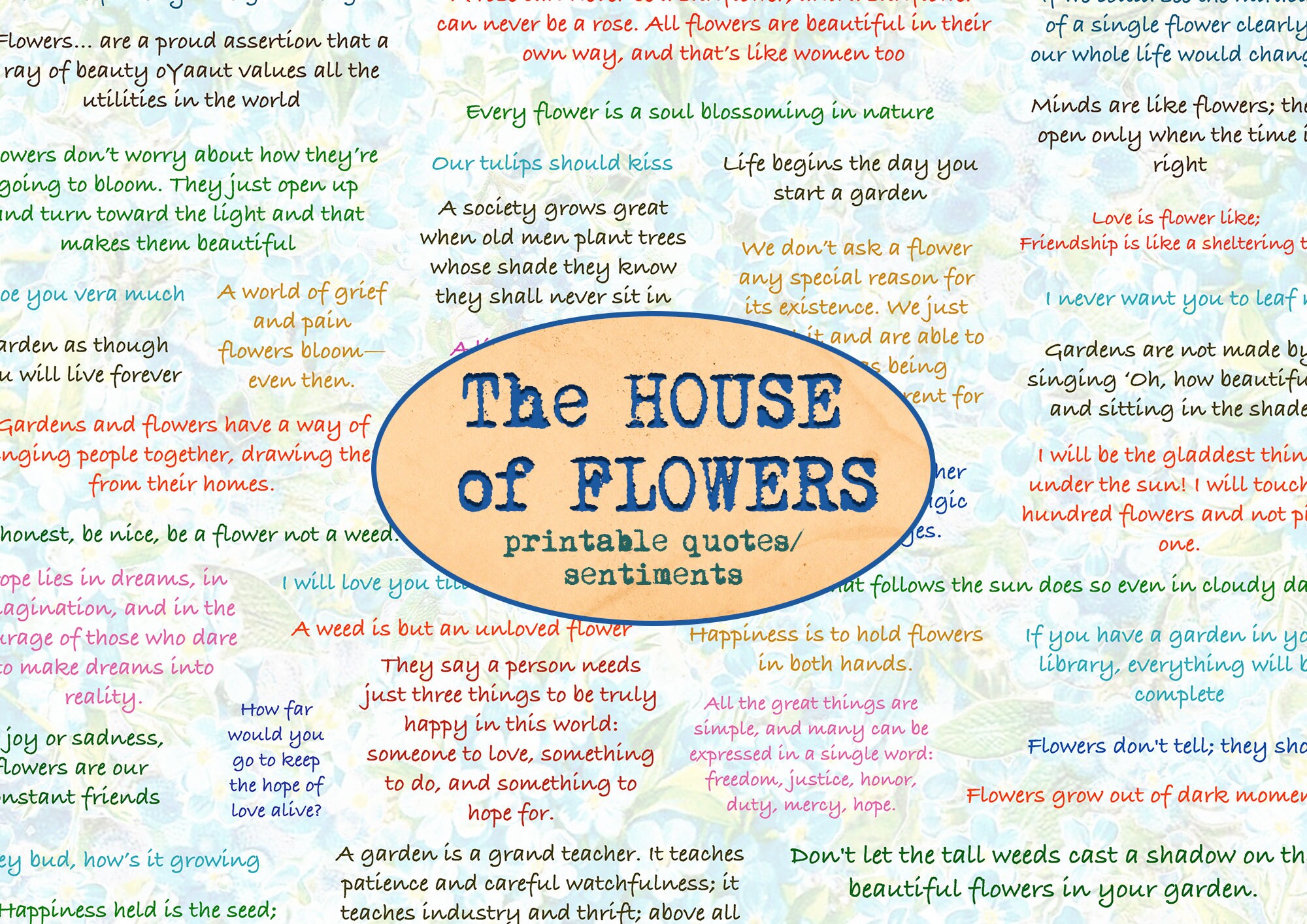 The HOUSE of FLOWERS english Printable Quotes Sentiments Etsy