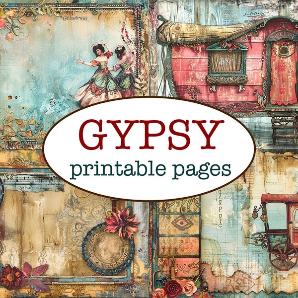 25 printable GYPSY PAGES / Romany themed Junk journal / Bohemian scrapbooking paper / Collaged backgrounds / Whimsical dreamy paper