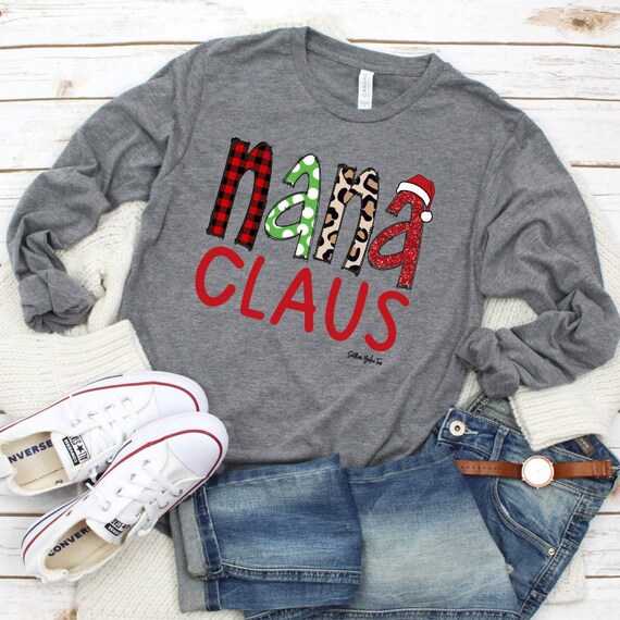 Nana Claus Christmas Long Sleeve Shirt 
