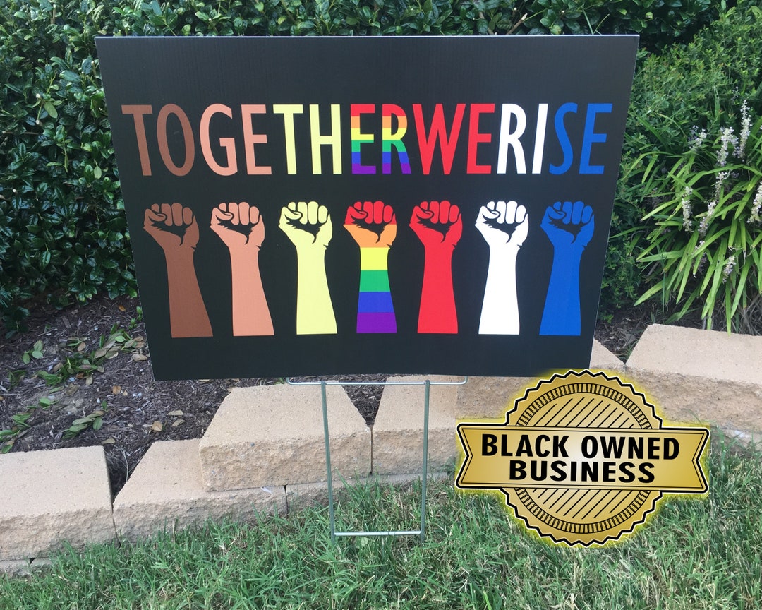 Double Sided Yard Sign 16 X 24 Together We Rise - Etsy