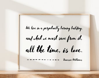 What We Must Save Is Love Quote Print | Catholic Wall Decor | Religious Wall Art | Quote Print | Tennessee Williams Print | Teacher Gifts