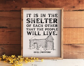 Shelter of Each Other Quote Print | Catholic Home Decor | Friendship Gift | New Mom Gift | Support Gift | Irish Proverb | Catholic Wall Art