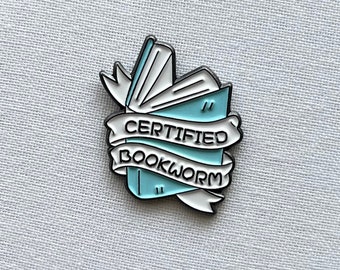Certified Bookworm / Enamel Pin / Gift for Her / Bookish Gift / Book Lover / Book Pin / Reader / Funny Bookish Pin