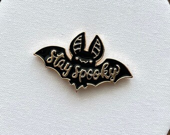 Stay Spooky / Bat / Spooky Pin / Halloween / Halloween All Year / Bookish Pin / Enamel Pin / Bookish Gift / Reader Gift / Book Lover /