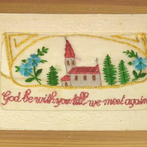 WW1 Bestickte Seidenpostkarte Gott sei mit dir, bis wir uns wieder treffen Country Church (L1F)