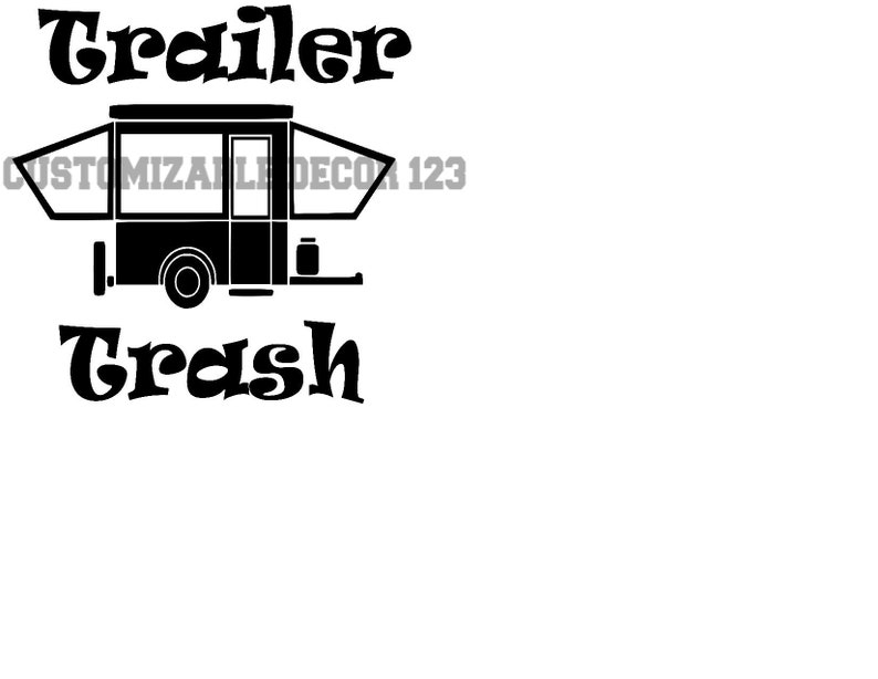 Free Free 93 Free Trailer Trash Svg SVG PNG EPS DXF File