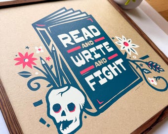 Read and Write and Fight Screen Print: Fund Libraries, Museums Poster