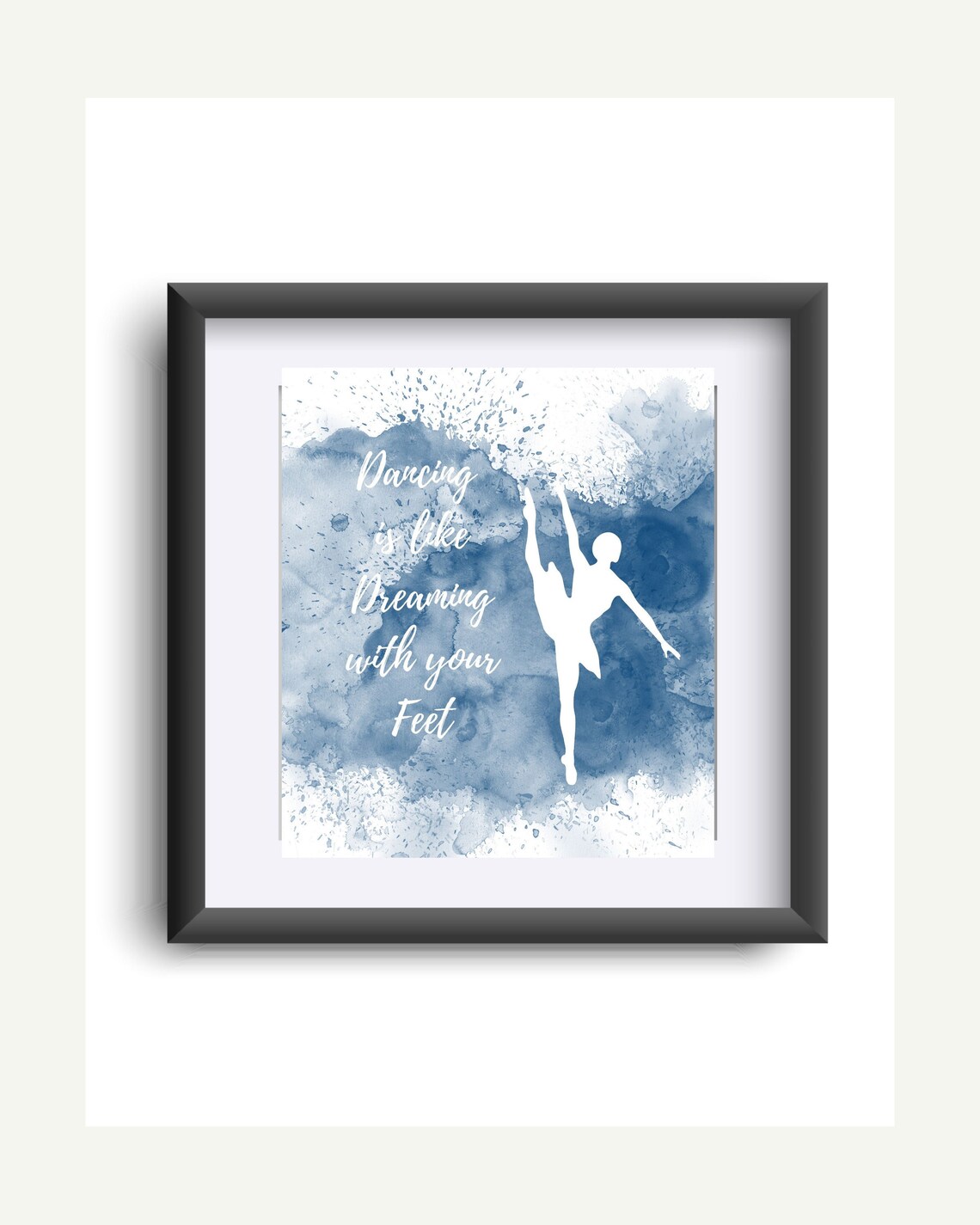 Ballet Dancer Digital Print With Inspirational Quote "dancing is Like ...