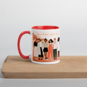 Empowered Women Empower Women Mug Feminist Coffee Mug Female Empowerment Mug Intersectional Feminism Diversity and Inclusion Gift image 7