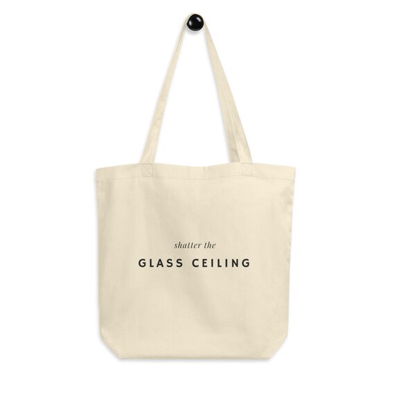 Shatter The Glass Ceiling Minimalist Feminist Tote Bag Women S March Equal Rights Political Activist Protest Gift