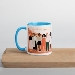 Empowered Women Empower Women Mug Feminist Coffee Mug Female Empowerment Mug Intersectional Feminism Diversity and Inclusion Gift image 5