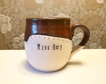 Handmade Teacher Mug - Handmade Mug with Name - Personalized Pottery - Custom Mug - Pottery Handmade - Teacher Gifts - Made to Order Mug