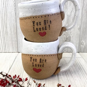 Handmade Mug Special Someone You Are Loved Personalized Pottery Pottery Handmade Pottery Mug Gift for Him Love Mug Pottery image 5