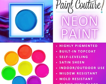 May include: Neon paint in various colors, including blue, green, yellow, orange, pink, and purple. The paint is highly pigmented, self-leveling, and has a satin sheen. It is also mildew and mold resistant and glows with black light. The paint is made in the USA with renewable resources. The text "Paint Couture Neon Paint" is displayed in pink and white.