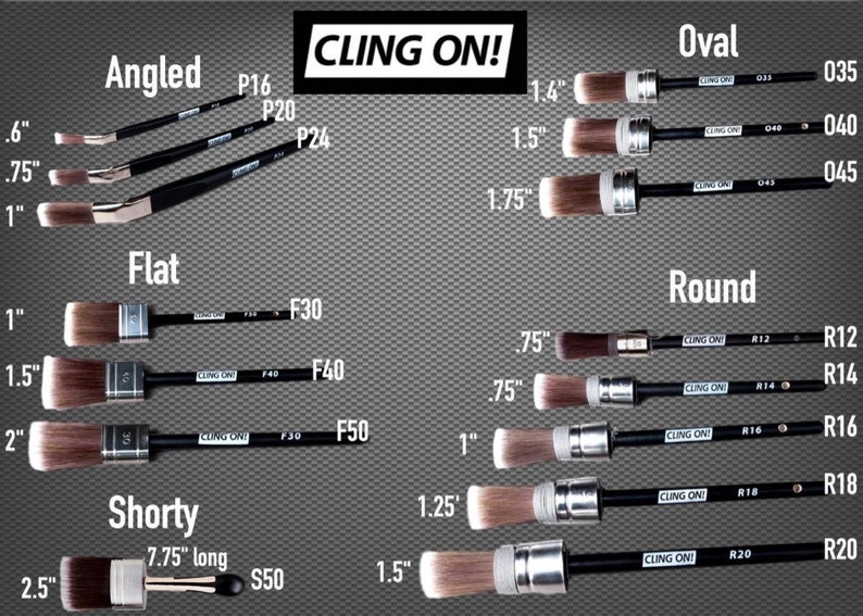 May include: A set of paint brushes in various sizes and shapes, including angled, flat, oval, and round. The brushes are labeled with their size and shape, and the brand name "CLING ON!" is printed on the handles.