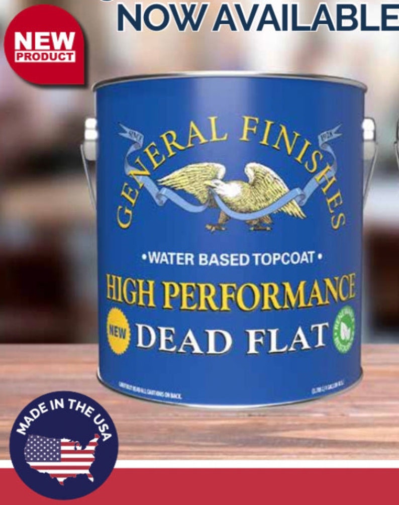 May include: A blue can of General Finishes High Performance Dead Flat water-based topcoat paint. The can has a gold eagle logo and the text "New Product" is on a red label.