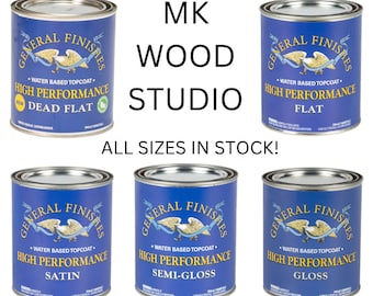 General Finishes High Performance Satin, Flat, Semi-Gloss, and Gloss Topcoat and new Dead Flat High Performance Topcoat Varnish