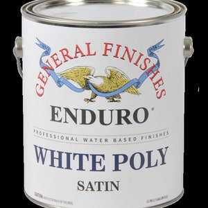 General Finishes Enduro Pigmented White Poly Satin, White Poly Flat, White Poly Semi-Gloss FREE SHIPPING!