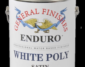 General Finishes Enduro Pigmented White Poly Satin, White Poly Flat, White Poly Semi-Gloss FREE SHIPPING!