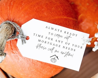 Call &quot;ME&quot; anytime! Mortgage Marketing Fall, Halloween Thanksgiving Pop Up Tags Download PDF • Promo Gift • Real Estate Pop By Gift Tags
