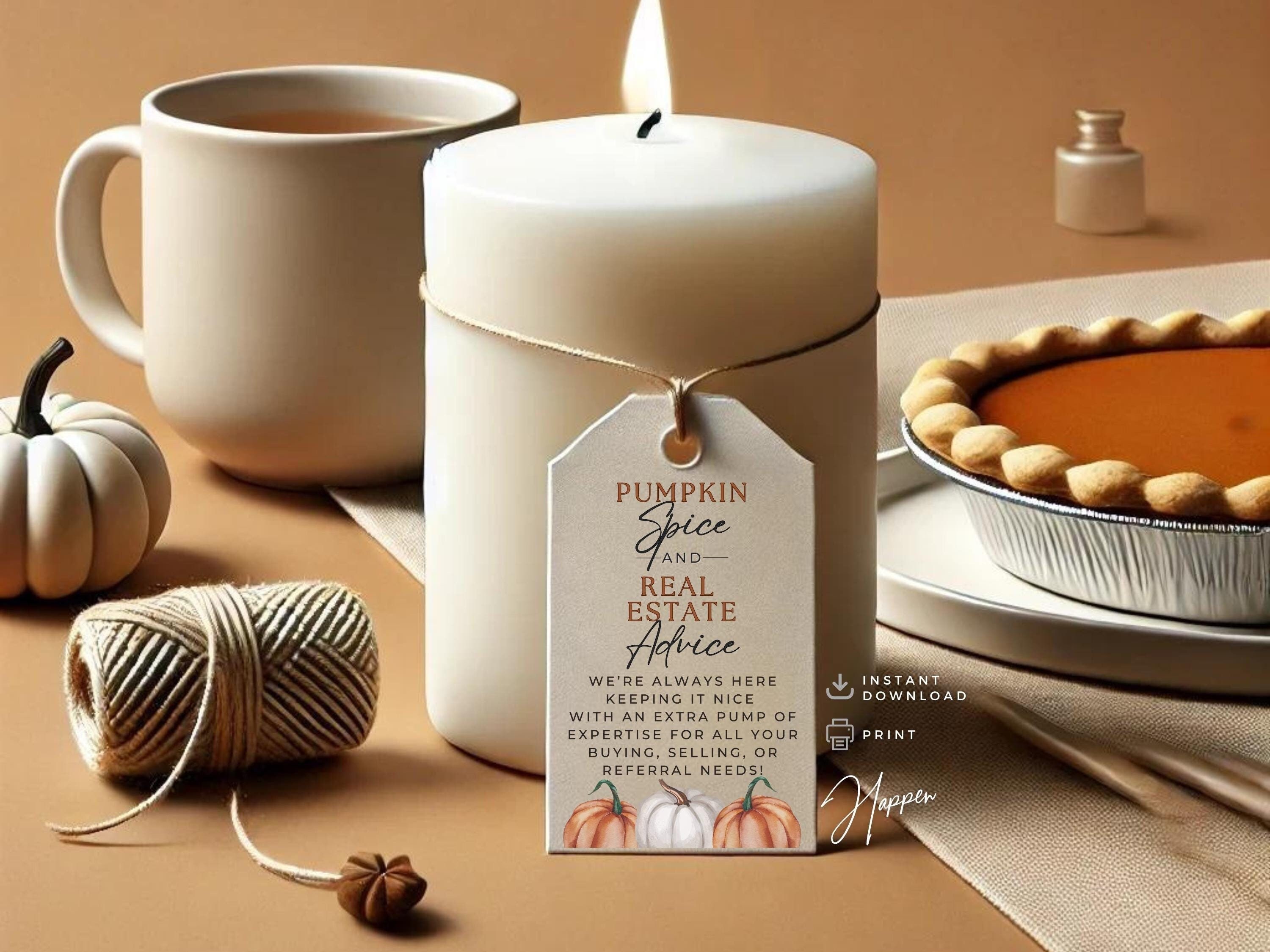 Pumpkin Spice and Real Estate Advice Tags | Realtor Seasonal Marketing | Open House Fall Favors | Autumn Promo Ideas | Appreciation Gifts