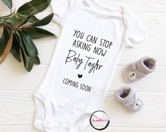 You Can Stop Asking Now | New Baby Reveal | Baby Announcement | Pregnancy Announcement Onesie | Personalised Reveal Outfit